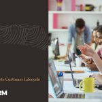NetSuite CRM: Manage the Complete Customer Lifecycle