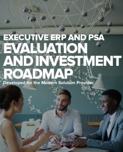 Executive ERP and PSA Evaluation and Investment Roadmap