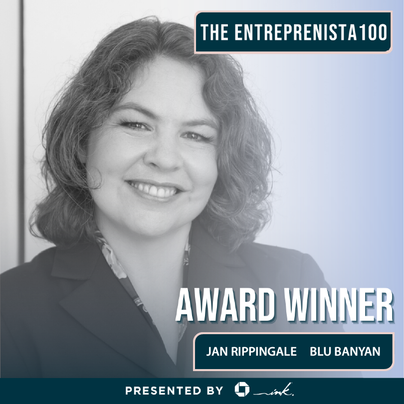 The Entreprenista 100 Award Winner - Jan Rippingale, Blu Banyan