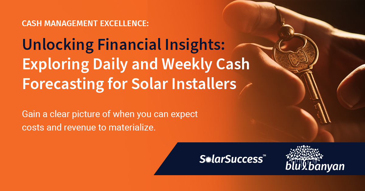 Unlocking Financial Insights: Exploring Daily and Weekly Cash Forecasting for Solar Installers. Gain a clear picture of when you can expect costs and revenue to materialize.