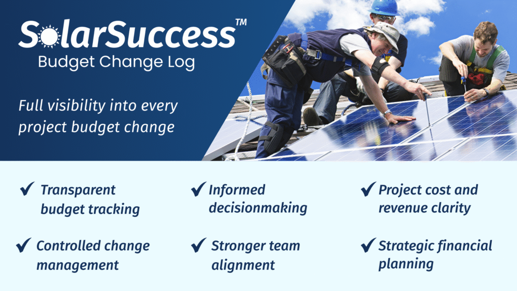 SolarSuccess project budgeting - full visibility into every project budget change